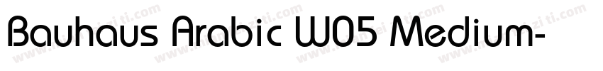 Bauhaus Arabic W05 Medium字体转换